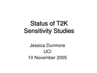 Status of T2K Sensitivity Studies