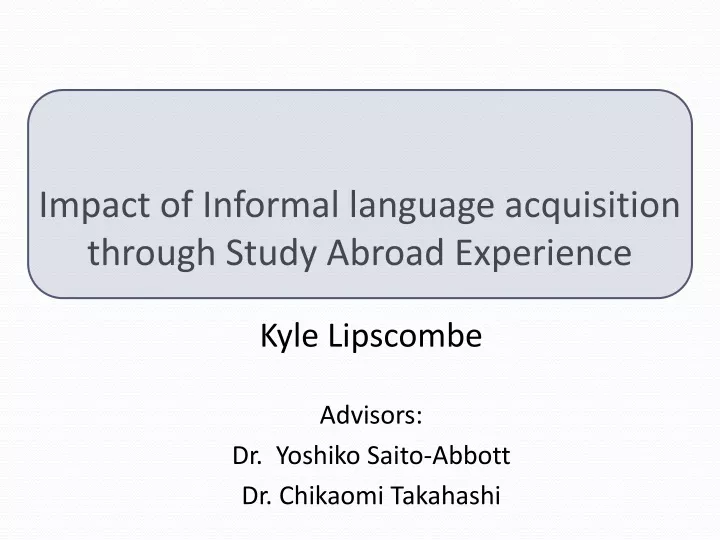 impact of informal language acquisition through study abroad experience