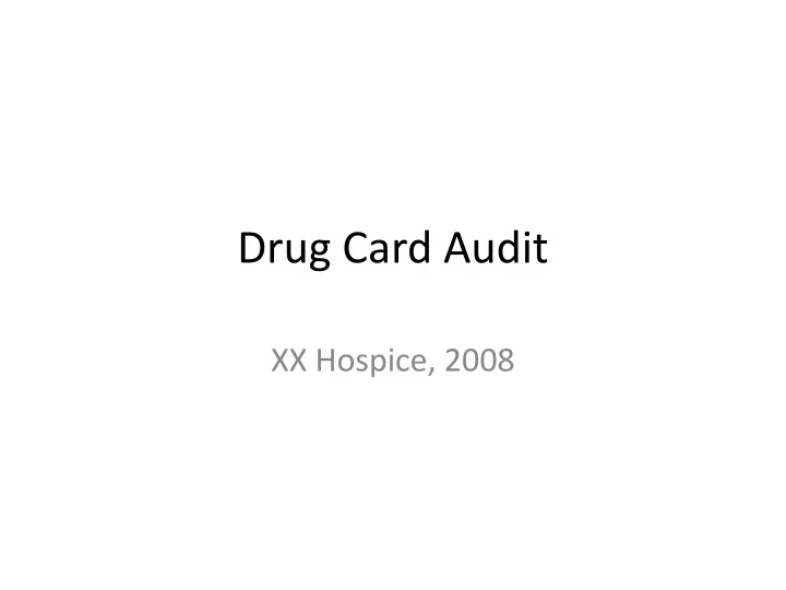 drug card audit