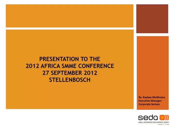 presentation to the 2012 africa smme conference