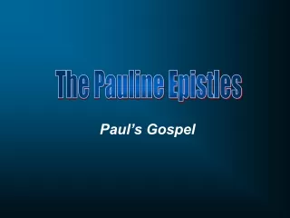 Paul’s Gospel
