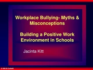 Workplace Bullying- Myths &amp; Misconceptions  Building a Positive Work Environment in Schools