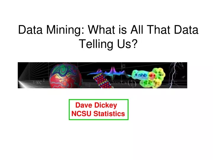data mining what is all that data telling us