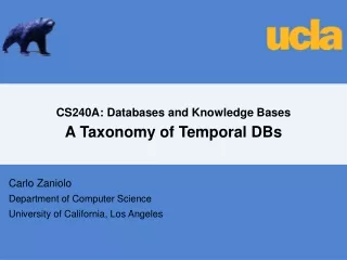 CS240A: Databases and Knowledge Bases A Taxonomy of Temporal DBs