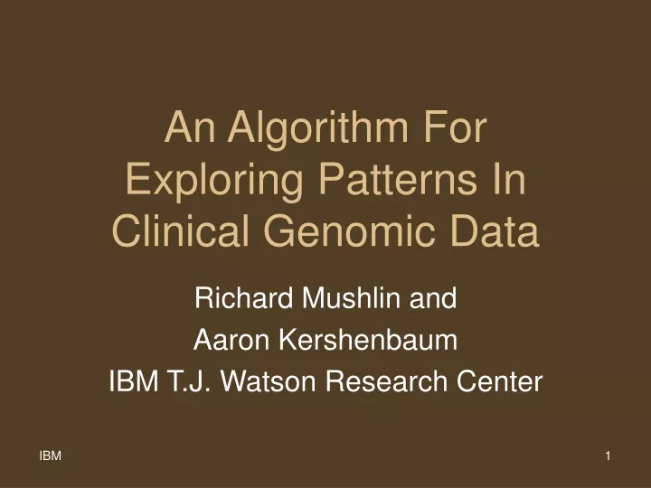 an algorithm for exploring patterns in clinical genomic data