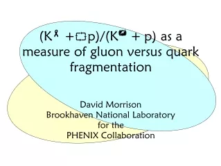(K -  + ? p)/(K +  + p) as a measure of gluon versus quark fragmentation