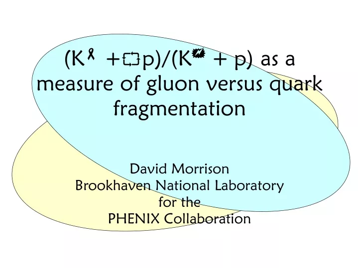 k p k p as a measure of gluon versus quark
