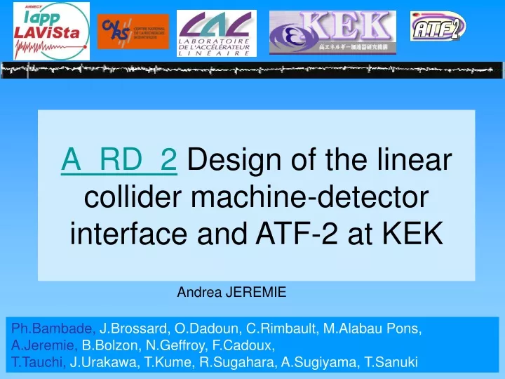 a rd 2 design of the linear collider machine detector interface and atf 2 at kek