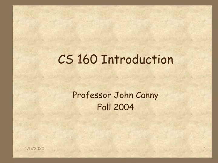 cs 160 introduction