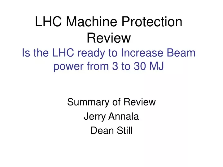lhc machine protection review is the lhc ready to increase beam power from 3 to 30 mj