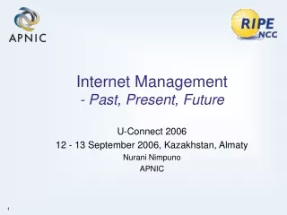 Internet Management - Past, Present, Future