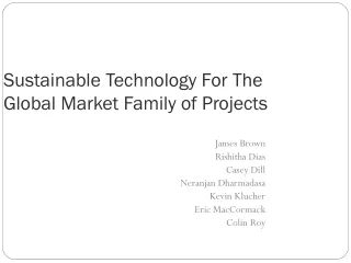 Sustainable Technology For The Global Market Family of Projects