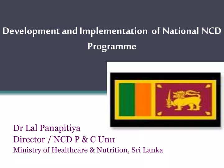 development and implementation of national ncd programme