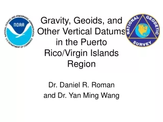 Gravity, Geoids, and Other Vertical Datums in the Puerto Rico/Virgin Islands Region