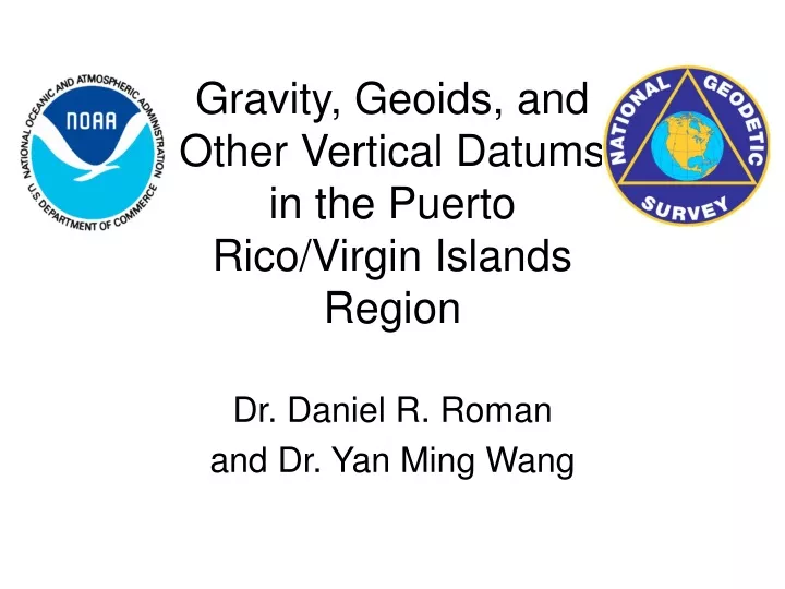 gravity geoids and other vertical datums in the puerto rico virgin islands region