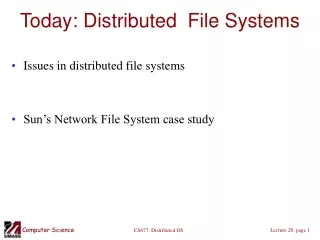 Today: Distributed  File Systems