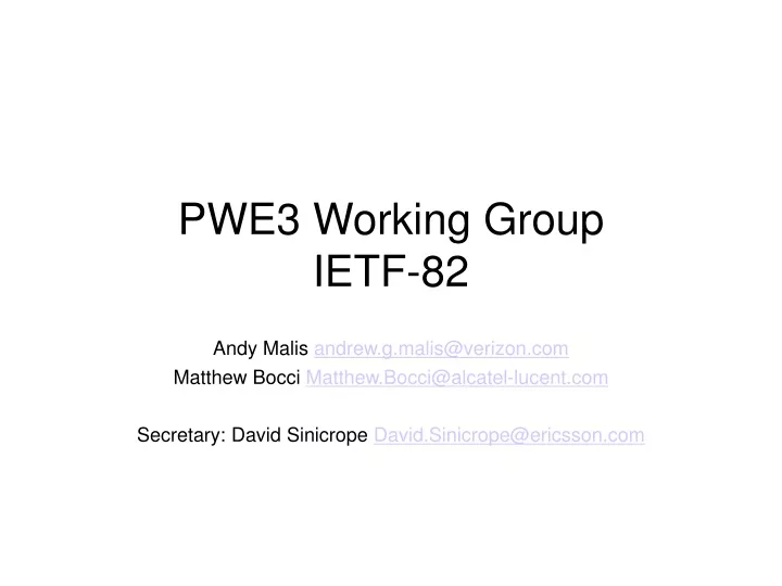 pwe3 working group ietf 82