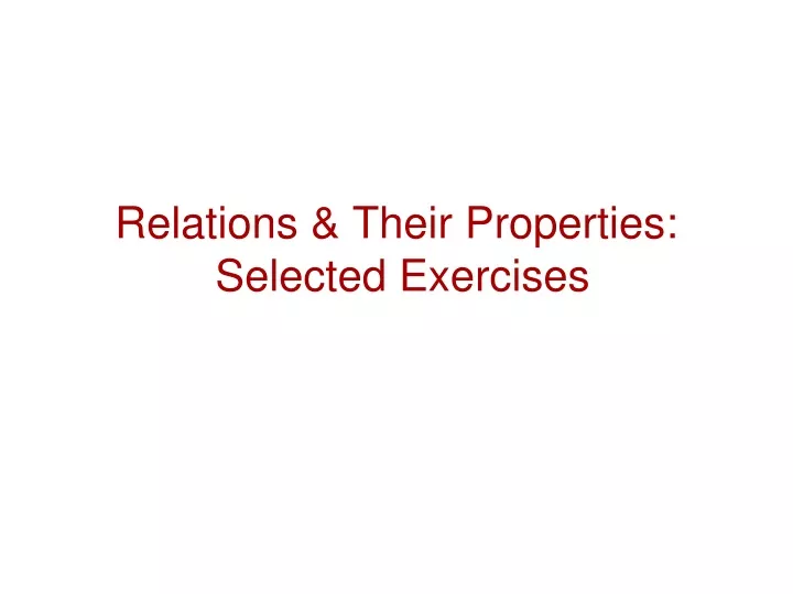 relations their properties selected exercises