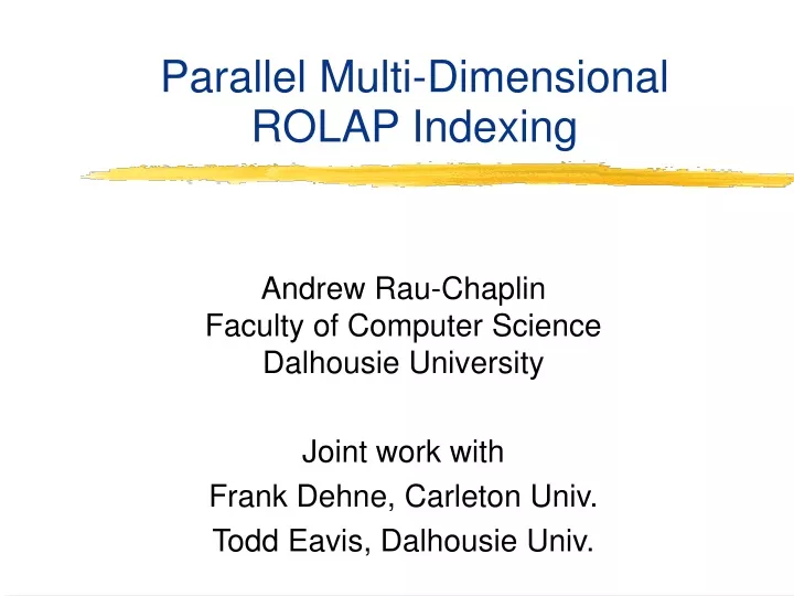 parallel multi dimensional rolap indexing