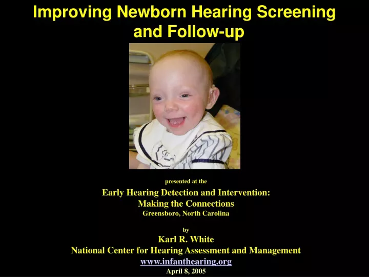 improving newborn hearing screening and follow up