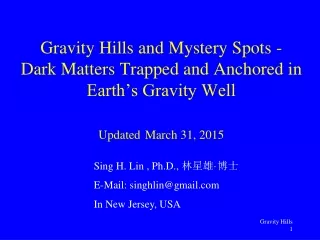 Sing H. Lin , Ph.D.,  林星雄 · 博士 E-Mail: singhlin@gmail   In New Jersey, USA