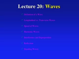 Lecture 20: Waves