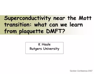 Superconductivity near the Mott transition: what can we learn from plaquette DMFT?