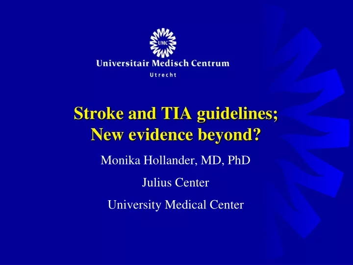 stroke and tia guidelines new evidence beyond