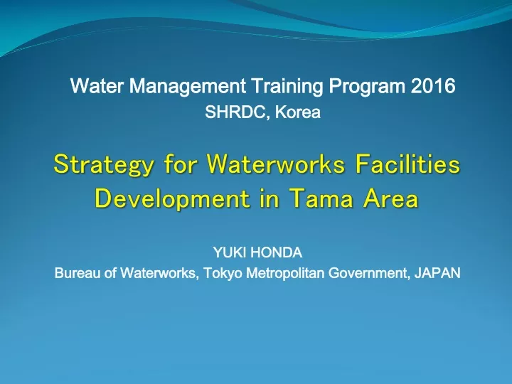 strategy for waterworks facilities development in tama area