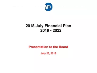 2018 July Financial Plan 2019 - 2022