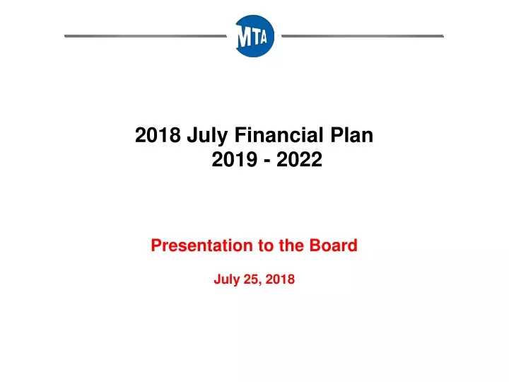2018 july financial plan 2019 2022