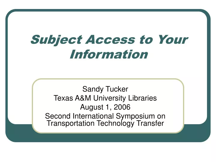 subject access to your information