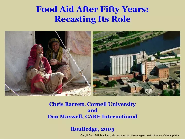 food aid after fifty years recasting its role