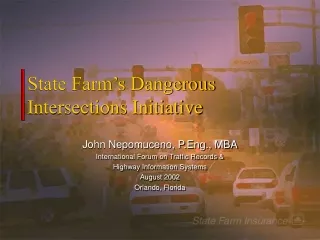 State Farm’s Dangerous Intersections Initiative