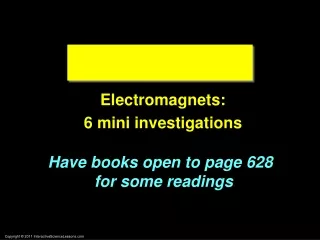 Electromagnets: 6 mini investigations