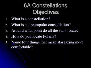 6A Constellations Objectives