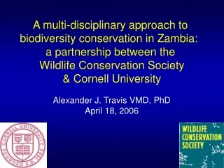 A multi-disciplinary approach to  biodiversity conservation in Zambia: