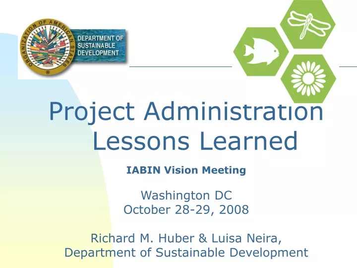 project administration lessons learned iabin