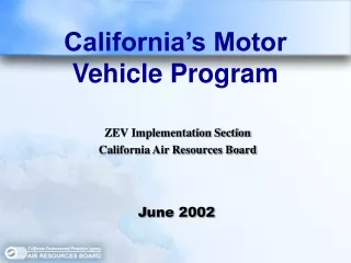 ZEV Implementation Section California Air Resources Board