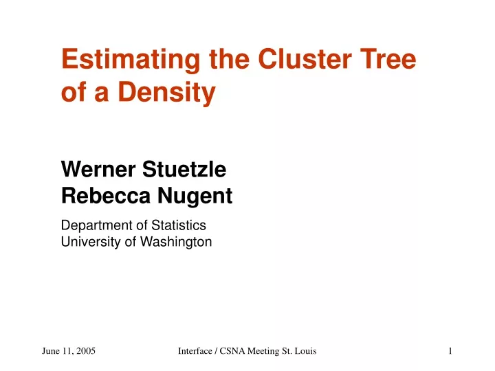 estimating the cluster tree of a density werner