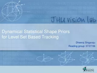 Dynamical Statistical Shape Priors for Level Set Based Tracking