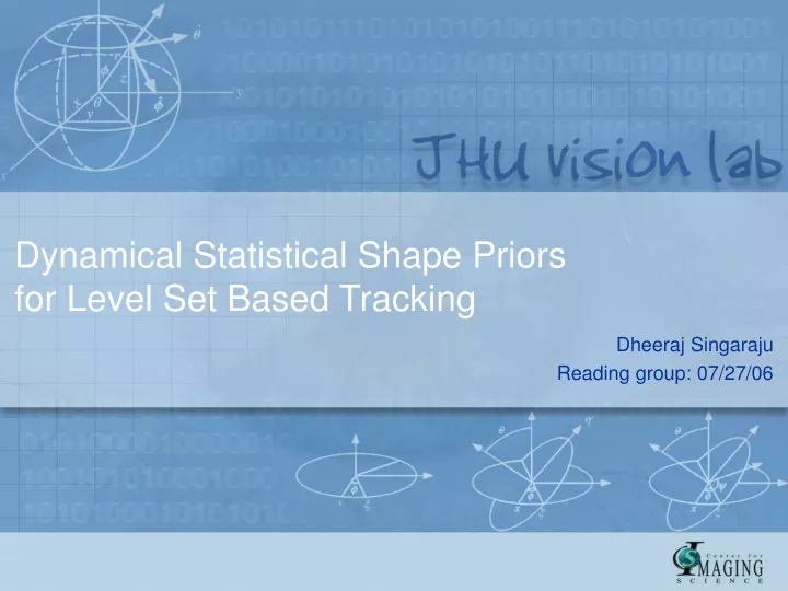 dynamical statistical shape priors for level set based tracking