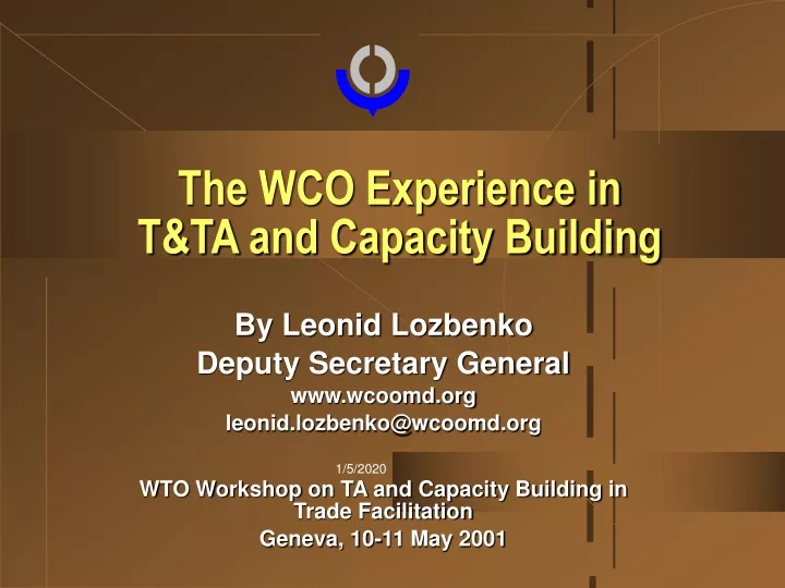 the wco experience in t ta and capacity building
