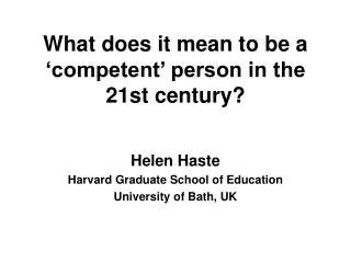 What does it mean to be a ‘competent’ person in the 21st century?