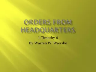 Orders from Headquarters