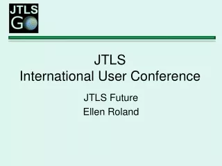 JTLS International User Conference