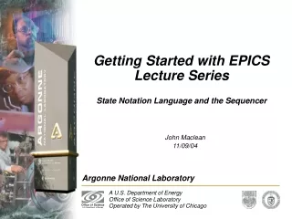 Getting Started with EPICS Lecture Series