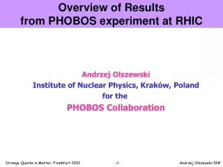 Overview of Results from PHOBOS experiment at RHIC
