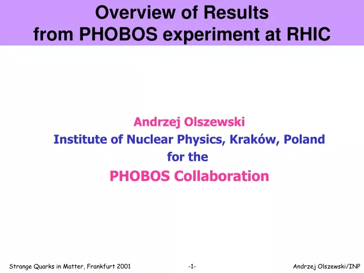 overview of results from phobos experiment at rhic