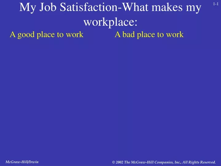 my job satisfaction what makes my workplace